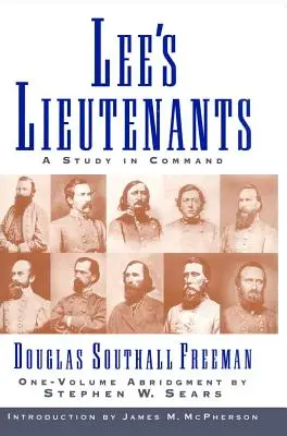 Lees Leutnants 3 Volume Abridged: Eine Studie über das Kommando - Lees Lieutenants 3 Volume Abridged: A Study in Command