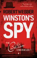 Winstons Spion - Carlton-Chroniken 1 - Winston's Spy - Carlton Chronicles 1