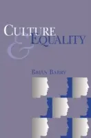 Kultur und Gleichheit - eine egalitäre Kritik des Multikulturalismus - Culture and Equality - An Egalitarian Critique of Multiculturalism