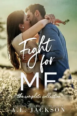 Kämpfe für mich: Die komplette Sammlung - Fight For Me: The Complete Collection