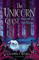 Das Geheimnis im Stein - The Unicorn Quest 2 - Secret in the Stone - The Unicorn Quest 2