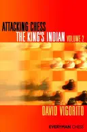 Angriffsschach: Königsindisch Band 2 - Attacking Chess The King's Indian Volume 2