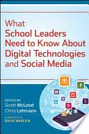 Was Schulleiter über digitale Technologien und soziale Medien wissen müssen - What School Leaders Need to Know About Digital Technologies and Social Media