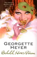 Siehe da, hier ist Gift (Heyer Georgette (Autor)) - Behold, Here's Poison (Heyer Georgette (Author))