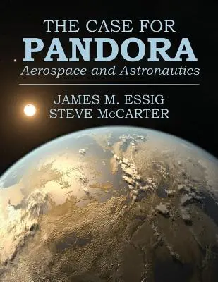 Der Fall Pandora: Luft- und Raumfahrt und Astronautik - The Case for Pandora: Aerospace and Astronautics