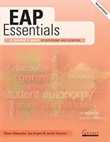 EAP Essentials: Ein Leitfaden für Lehrer zu Prinzipien und Praxis (Zweite Ausgabe) - EAP Essentials: A teacher's guide to principles and practice (Second Edition)