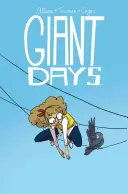 Riesentage Bd. 2, 2 - Giant Days Vol. 2, 2