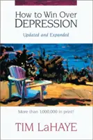 Wie man Depressionen besiegt - How to Win Over Depression