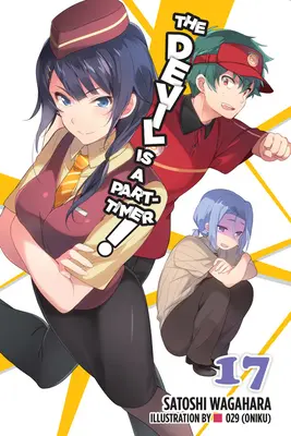 Der Teufel ist ein Part-Timer!, Band 17 (Light Novel) - The Devil Is a Part-Timer!, Vol. 17 (Light Novel)