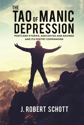 Das Tao der manischen Depression - The Tao of Manic Depression