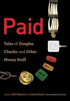 Bezahlt: Geschichten von Dongles, Schecks und anderem Geldzeugs - Paid: Tales of Dongles, Checks, and Other Money Stuff