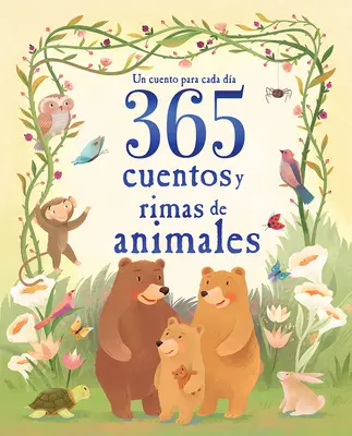 365 Tiergeschichten und -reime - 365 Cuentos Y Rimas de Animales