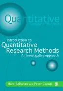 Einführung in die quantitativen Forschungsmethoden: Ein untersuchender Ansatz [mit CD-ROM] - Introduction to Quantitative Research Methods: An Investigative Approach [With CD-ROM]
