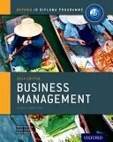 Ib Business Management Kursbuch: Ausgabe 2014: Oxford Ib Diploma Programm - Ib Business Management Course Book: 2014 Edition: Oxford Ib Diploma Program