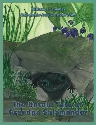 Die unerhörte Geschichte von Opa Salamander - The Untold Tale of Grandpa Salamander