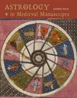 Astrologie in mittelalterlichen Manuskripten - Astrology in Medieval Manuscripts