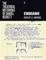 Theaternotizbücher von Samuel Beckett - Endgame - Theatrical Notebooks of Samuel Beckett - Endgame