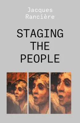 Die Inszenierung des Volkes: Der Proletarier und sein Doppelgänger - Staging the People: The Proletarian and His Double