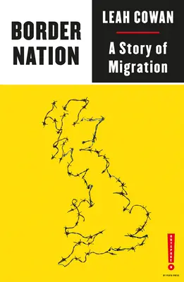 Grenzland: Eine Geschichte der Migration - Border Nation: A Story of Migration