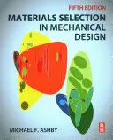 Materialauswahl in der mechanischen Konstruktion - Materials Selection in Mechanical Design