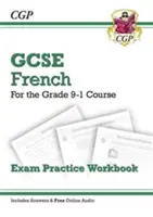 GCSE French Exam Practice Workbook - for the Grade 9-1 Course (mit Antworten) - GCSE French Exam Practice Workbook - for the Grade 9-1 Course (includes Answers)