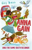 Anna Gain und die gleichen sechzig Sekunden - Anna Gain and the Same Sixty Seconds