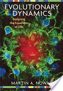 Evolutionsdynamik: Die Gleichungen des Lebens erforschen - Evolutionary Dynamics: Exploring the Equations of Life