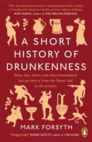 Kurze Geschichte der Trunkenheit - Short History of Drunkenness