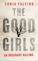 Good Girls - Ein gewöhnlicher Mord - Good Girls - An Ordinary Killing