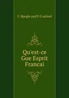 Qu'est-ce Gue Esprit Francai