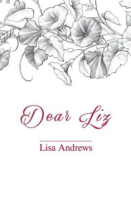 Liebe Liz - Dear Liz