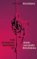 Wesentliche Schriften von Jean-Jacques Rousseau - Essential Writings of Jean-Jacques Rousseau