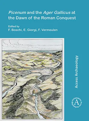 Picenum und der Ager Gallicus am Beginn der römischen Eroberung - Picenum and the Ager Gallicus at the Dawn of the Roman Conquest