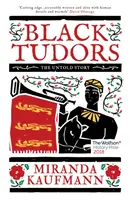 Die Schwarzen Tudors: Die unerzählte Geschichte - Black Tudors: The Untold Story