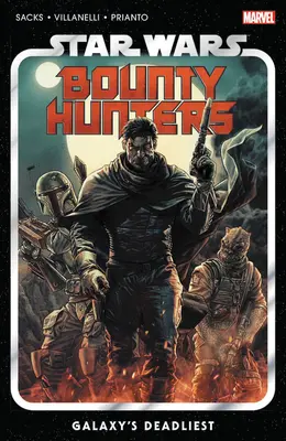 Star Wars: Kopfgeldjäger Bd. 1: Die Tödlichsten der Galaxis - Star Wars: Bounty Hunters Vol. 1: Galaxy's Deadliest