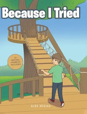 Weil ich es versucht habe - Because I Tried