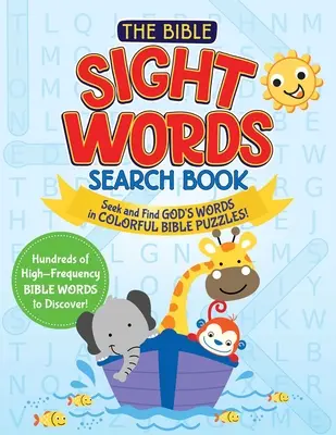 Das Peace of Mind Bibel-Sichtwörter-Suchbuch: Suchen und finden Sie Gottes Wort in farbenfrohen Wortsuchbüchern! - The Peace of Mind Bible Sight Words Search Book: Seek and Find God's Word in Colorful Word Searches!