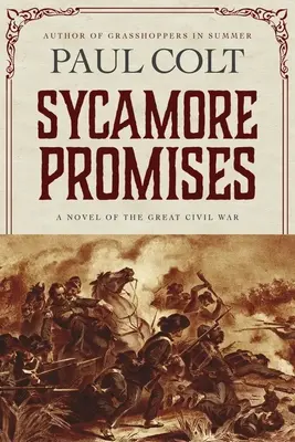 Sycamore-Versprechen: Ein Roman über den Großen Bürgerkrieg - Sycamore Promises: A Novel of the Great Civil War