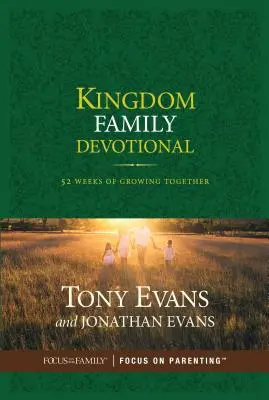 Kingdom Family Devotional: 52 Wochen des gemeinsamen Wachstums - Kingdom Family Devotional: 52 Weeks of Growing Together