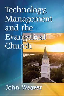 Technologie, Management und die evangelische Kirche - Technology, Management and the Evangelical Church