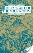 Das Streben nach dem Millennium: Revolutionäre Millenarier und mystische Anarchisten des Mittelalters - The Pursuit of the Millennium: Revolutionary Millenarians and Mystical Anarchists of the Middle Ages