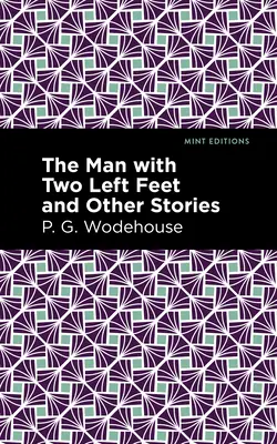 Der Mann mit den zwei linken Füßen und andere Geschichten - The Man with Two Left Feet and Other Stories