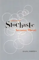 Grundlagen der stochastischen Inventartheorie - Foundations of Stochastic Inventory Theory