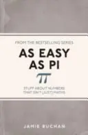 So einfach wie Pi, 13: Dinge über Zahlen, die nicht (nur) Mathe sind - As Easy as Pi, 13: Stuff about Numbers That Isn't (Just) Maths