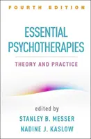 Wesentliche Psychotherapien, Vierte Auflage: Theorie und Praxis - Essential Psychotherapies, Fourth Edition: Theory and Practice