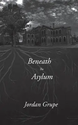 Unterhalb des Asyls - Beneath the Asylum