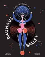 Bauhaus-Ballett - Bauhaus Ballet