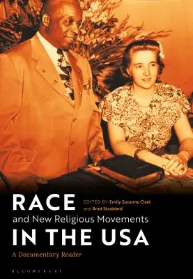 Rasse und neue religiöse Bewegungen in den USA: Ein dokumentarisches Lesebuch - Race and New Religious Movements in the USA: A Documentary Reader