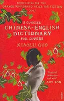 Kurzes chinesisch-englisches Wörterbuch für Verliebte - Concise Chinese-English Dictionary for Lovers