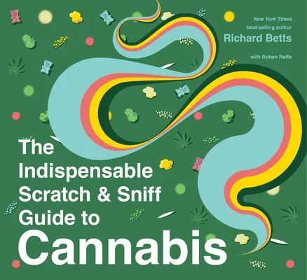 Der unverzichtbare Scratch & Sniff-Leitfaden für Cannabis - The Indispensable Scratch & Sniff Guide to Cannabis